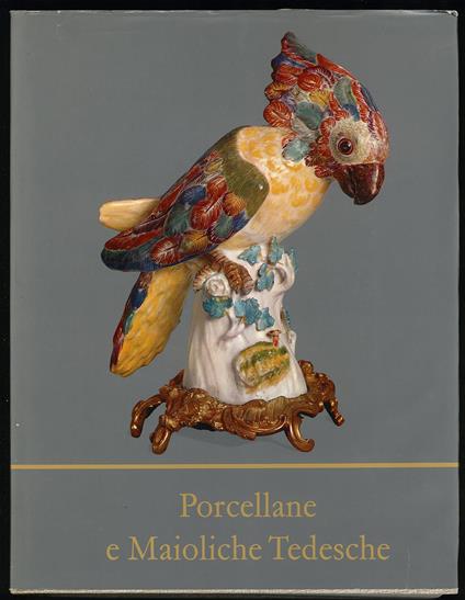 Porcellane e Maioliche Tedesche - copertina