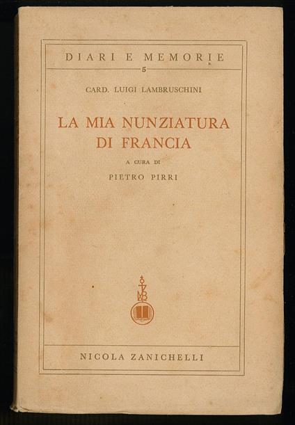 mia nunziatura di Francia - Pietro Pirri - copertina
