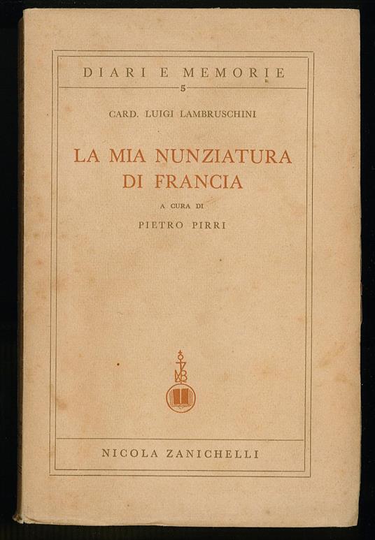 mia nunziatura di Francia - Pietro Pirri - copertina