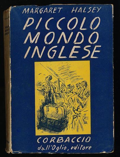 Piccolo mondo inglese - Margaret Halsey - copertina