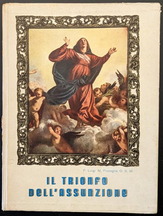 Il trionfo dell'assunzione - P. Luigi Pazzagli - copertina