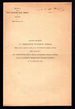 Saluto rivolto al Presidente Woodrow Wilson nell'Aula Magna della R. Università degli Studi per incarico del Presidente della Reale Accademia delle Scienze dall'accademico segretario Ettore Stampini il VI fennaio 1919