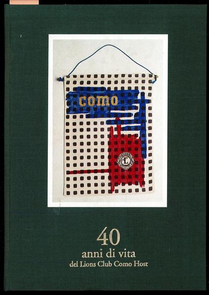 40 anni di vita del Lions Club Como Host - copertina
