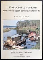 L' Italia delle regioni. L'uomo nei suoi rapporti con la natura e l'ambiente