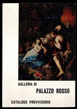 Galleria Di Palazzo Rosso - Catalogo Provvisorio