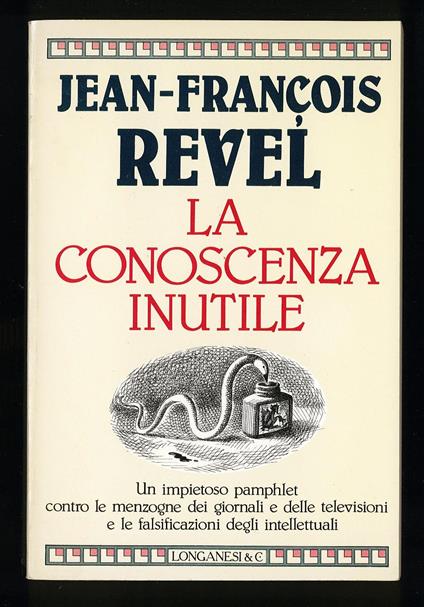 conoscenza inutile - Jean-Francois Revel - copertina