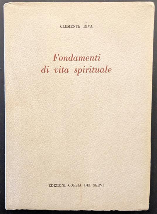 Fondamenti di vita spirituale - Clemente Riva - copertina
