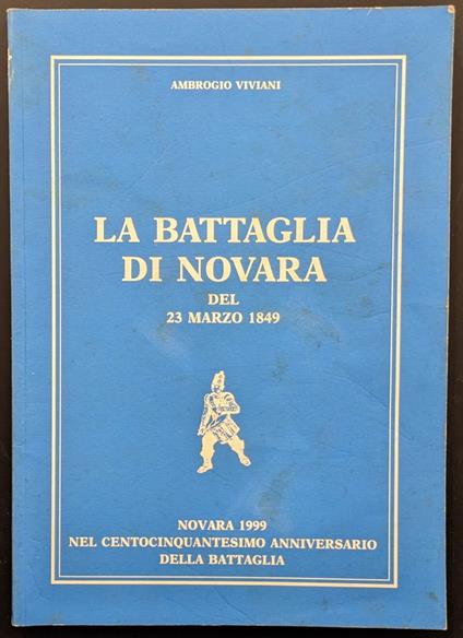 battaglia di Novara del 23 marzo 1849 - Ambrogio Viviani - copertina