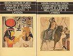 STORIA DELLE RELIGIONI. L'Oriente e l'Europa nell'antichità (2 Volumi)