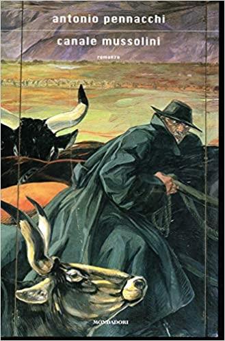 Canale Mussolini - Antonio Pennacchi - copertina
