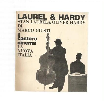 La Laurel & Hardy - Marco Giusti - copertina