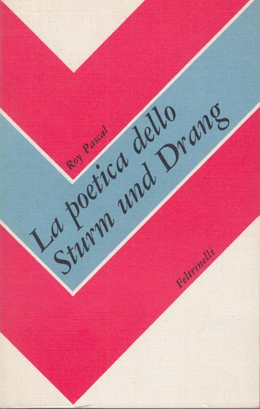 poetica dello Sturm und Drang - Roy Pascal - copertina