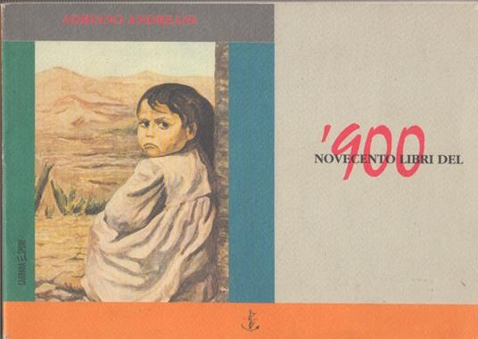 Novecento libri del '900 - Adriano Andreani - copertina