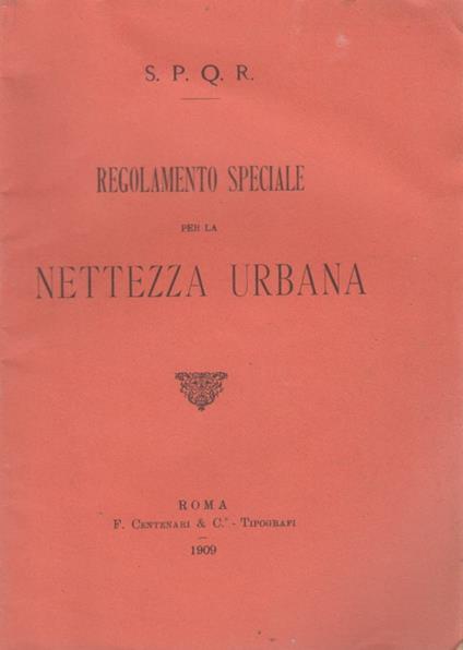 SPQR Regolamento speciale per la nettezza urbana Roma - copertina
