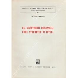Gli avvertimenti processuali come strumento di tutela - Vincenzo Garofoli - copertina