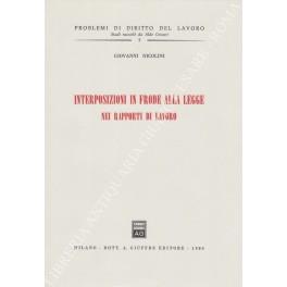 Interposizioni in frode alla legge nei rapporti di lavoro - Giovanni Nicolini - copertina