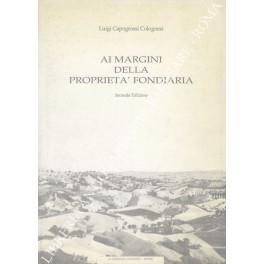 Ai margini della proprieta fondiaria - Luigi Capogrossi Colognesi - copertina