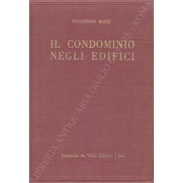 Il condominio negli edifici secondo il vigente Codice Civile (artt. 1117-1139) - Vincenzo Rizzi - copertina