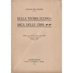 Sulla teoria economica della crisi