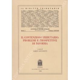 Il contenzioso tributario: problemi e prospettive di riforma - copertina
