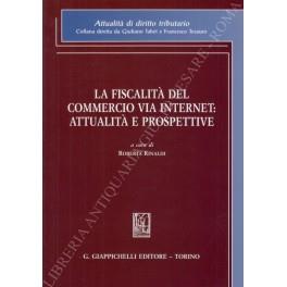 fiscalita del commercio via internet: attualita e prospettive - copertina