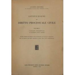Istituzioni di diritto processuale civile. Vol. I - I concetti fondamentali. La dottrina delle azioni - copertina