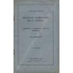 Manuale elementare della guerra composto e compilato per gli americani da un americano