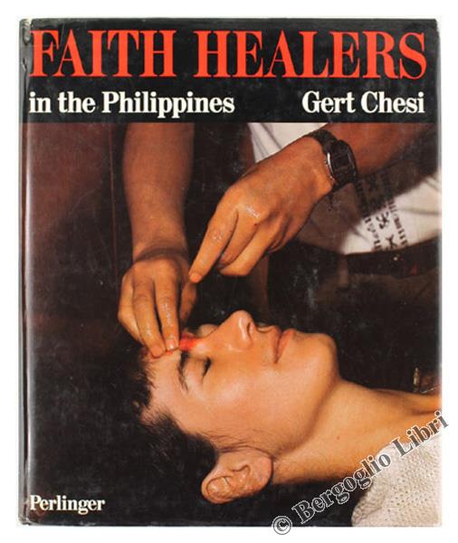 FAITH HEALERS IN THE PHILIPPINES - Chesi Gert - copertina