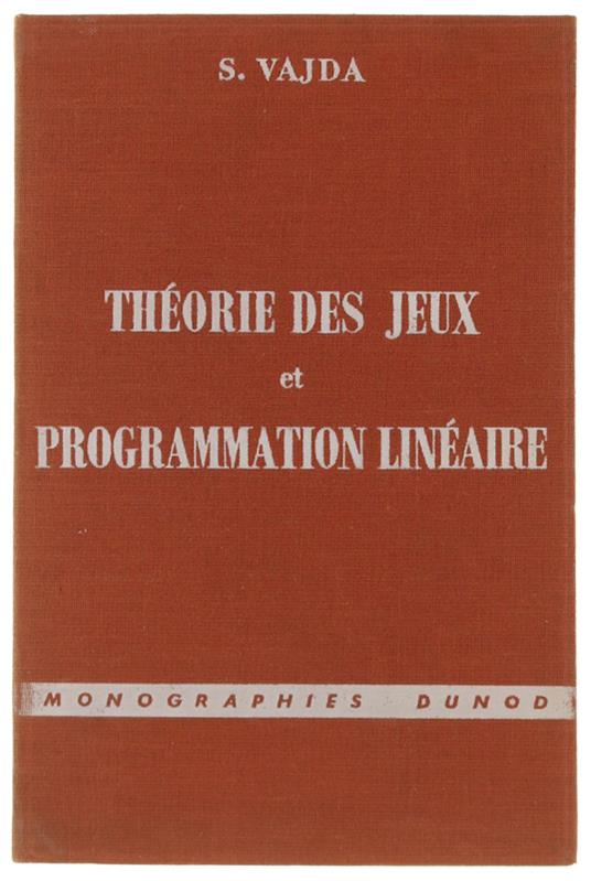 THEORIE DES JEUX ET PROGRAMMATION LINEAIRE - copertina