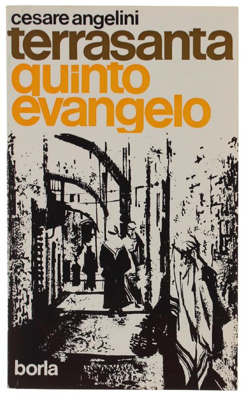 TERRASANTA QUINTO EVANGELO - Cesare Angelini - copertina