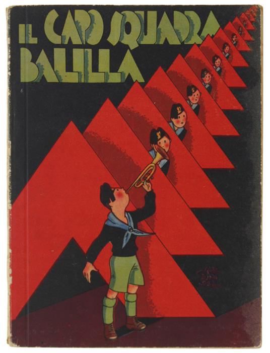 Il CAPO-SQUADRA BALILLA. Roma Anno XIII (1935) - Autori vari - Autori Vari - copertina