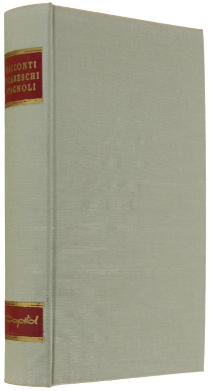 RACCONTI PICARESCHI SPAGNOLI - Autori vari - Autori Vari - copertina