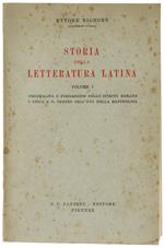 STORIA DELLA LETTERATURA LATINA. Volume I: Originalità e formazione dello spirito romano - L'epica e il teatro dell'età della repubblica
