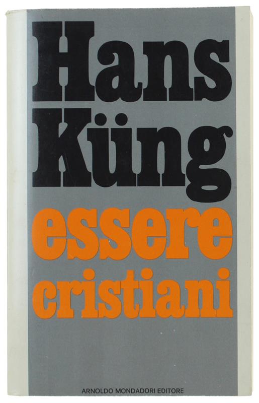 ESSERE CRISTIANI - Hans Küng - copertina