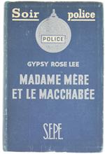 MADAME MERE ET LE MACCHABEE