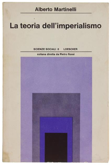 TEORIA DELL'IMPERIALISMO - Alberto Martinelli - copertina