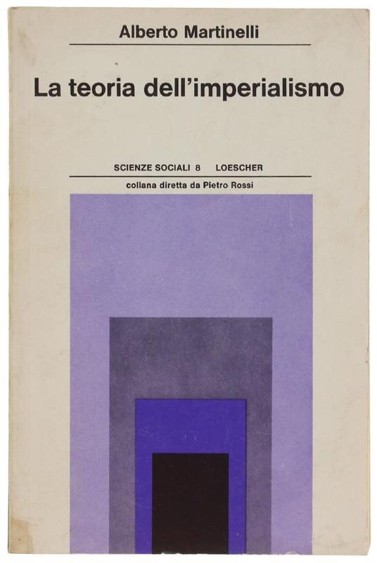 TEORIA DELL'IMPERIALISMO - Alberto Martinelli - copertina