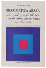 GRAMMATICA ARABA E DIZIONARIO ITALIANO-ARABO