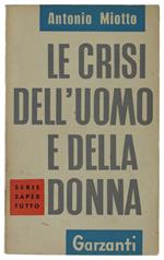 Le CRISI DELL'UOMO E DELLA DONNA
