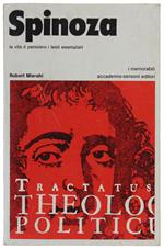 SPINOZA. La vita il pensiero i testi esemplari
