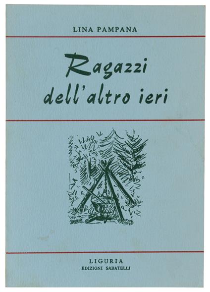 RAGAZZI DELL'ALTRO IERI - Lina Pampana - copertina