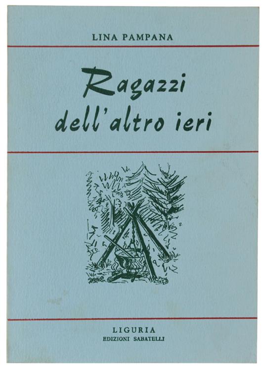 RAGAZZI DELL'ALTRO IERI - Lina Pampana - copertina
