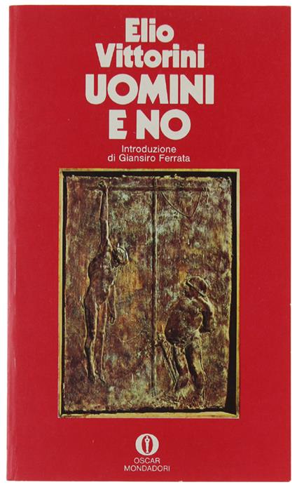 UOMINI E NO (come nuovo) - Vittorini Elio - Elio Vittorini - copertina