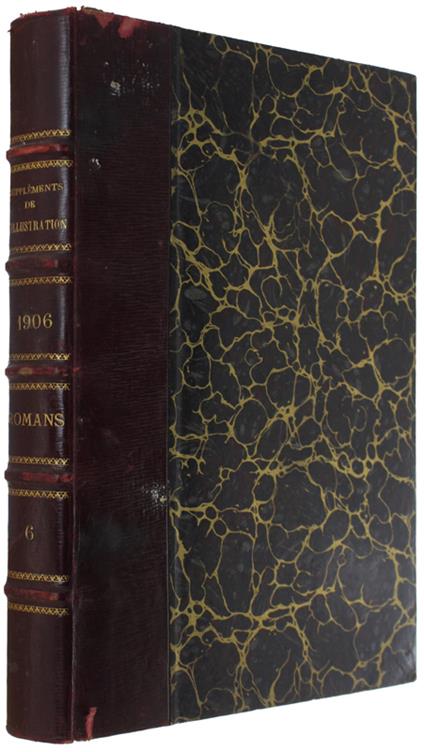 SUPPLÉMENT À L'ILLUSTRATION 1906: Meyer-Förster Wilhelm, LE BARON DE HEIDENSTAMM + Michel Corday, LA MEMOIRE DU COEUR + Maurice Montéguy, DU PAIN! 1815-1847 + Paul Dumas, AUBE NOUVELLE - L'ILLUSTRATION - copertina