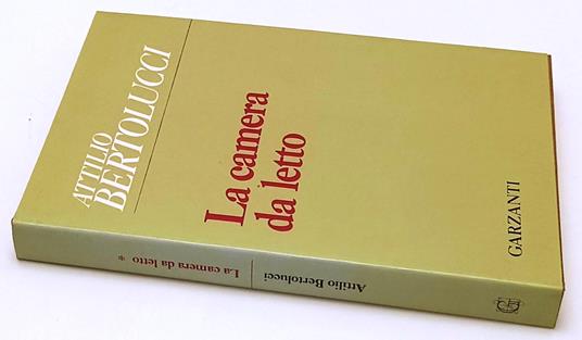 La Camera Da Letto - Attilio Bertolucci - copertina