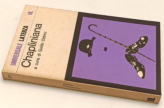 Chapliniana- Guido Oldrini- Laterza- Universale Ul 522- 1A Ed.- 1979- B- Xfs - Guido Oldrini - copertina