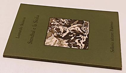 Stendhal In Sicilia- Leonardo Sciascia- Sellerio- Quaderni-- 1985- B- Xfs119 - Leonardo Sciascia - copertina