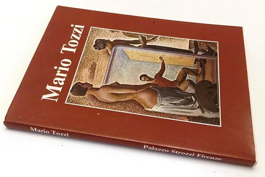 Mario Tozzi Catalogo -- Palazzo Strozzi Firenze --- 1978- Bs- Xfs194 - copertina
