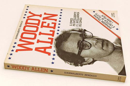 Woody Allen Comico Intelligente - Giannalberto Bendazzi - copertina