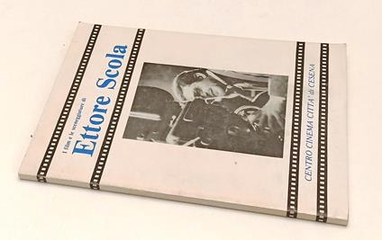 Il Film E Le Sceneggiature Di Ettore Scola - Antonio Maraldi - copertina